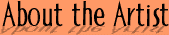 about the artist